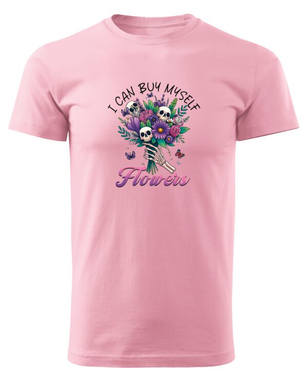 Koszulka na Walentynki I Can Buy Myself Flowers